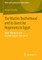 The Muslim Brotherhood and Its Quest for Hegemony in Egypt