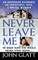 Never Leave Me