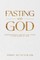 Fasting with God