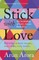 Stick with Love