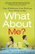 What about Me?
