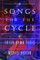 Songs for the Cycle