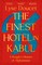 The Finest Hotel in Kabul