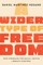 A Wider Type of Freedom