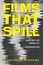 Films That Spill