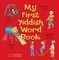 My First Yiddish Word Book