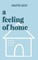 Manya Jain: FEELING OF HOME