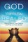God Wants You Healed