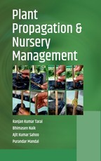Plant Propagation and Nursery Management Plant Propagation and Nursery Management