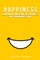 Component Dimensions of Happiness An Exploratory Study