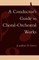 A Conductor's Guide to Choral-Orchestral Works