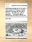 Grammatical Institutes; Or, an Easy Introduction to Dr. Lowth's English Grammar, Designed for the Use of Schools, ... by John Ash, with an Appendix, ... the Fourth Edition, Revised and Corrected by the Author.