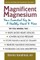 Magnificent Magnesium