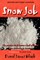 Snow Job