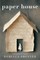 Paper House