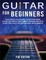 Guitar for Beginners