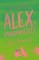 Alex, Approximately