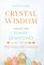 Crystal Wisdom