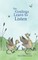 The Goslings Learn to Listen