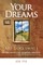 Your Dreams are Too Small