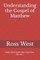 Understanding the Gospel of Matthew