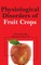 Physiological Disorders of Fruit Crops
