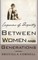Between Women and Generations