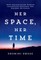 Her Space, Her Time