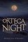 Ortega Night