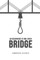 An Occurrence at Owl Creek Bridge