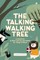 The Talking Walking Tree