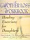 A Mother Loss Workbook
