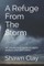 A Refuge From The Storm