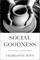 Social Goodness