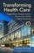 Transforming Health Care