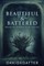 Beautiful & Battered