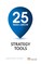 25 Need-to-Know Strategy Tools