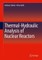 Thermal-Hydraulic Analysis of Nuclear Reactors