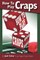 How To Play Craps by Jack Salay A Las Vegas Craps Dealer