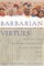 Barbarian Virtues