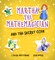 Martha the Mathemagician and the Secret Code