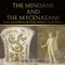 The Minoans and the Mycenaeans - Greece Ancient History 5th Grade Children's Ancient History
