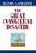The Great Evangelical Disaster