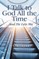 I Talk to God All the Time ...And He Lets Me