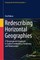 Redescribing Horizontal Geographies