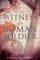 The Witness of a Roman Soldier