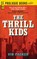 The Thrill Kids