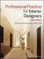 Professional Practice for Interior Designers