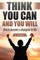 Steele, J: Think You Can and You Will