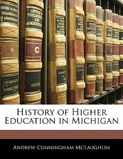 History of Higher Education in Michigan